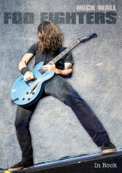 Foo Fighters - Mick Wall