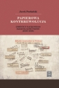 Papierowa kontrrewolucja. Instytut Naukowego Badania Komunizmu 1930-1938 - Jacek Puchalski