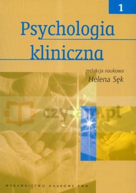 Psychologia kliniczna Tom 1 - <br />