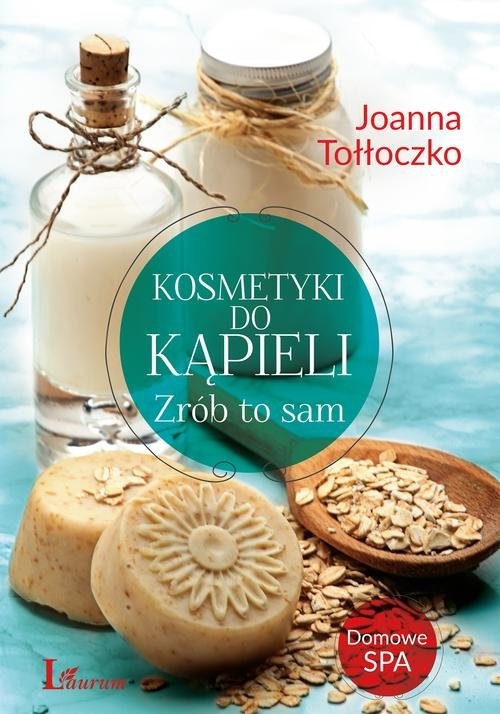 Kosmetyki do kąpieli Zrób to sam