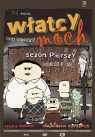 Włatcy móch (sezon 1, odc. 7-12)