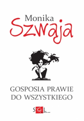 Gosposia prawie do wszystkiego - Monika Szwaja