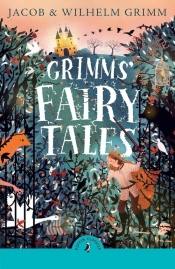Grimms' Fairy Tales - Wilhelm Grimm, Jacob Grimm