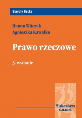 Prawo rzeczowe - Witczak Hanna, Kawałko Agnieszka<br />