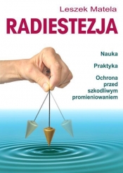 Radiestezja - Matela Leszek