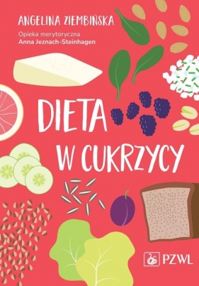 Dieta w cukrzycy - Angelina Ziembińska, Anna Jeznach-Steinhagen