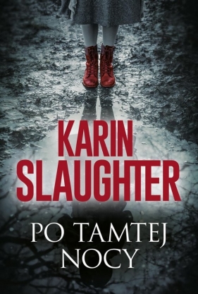 Po tamtej nocy - Slaughter Karin