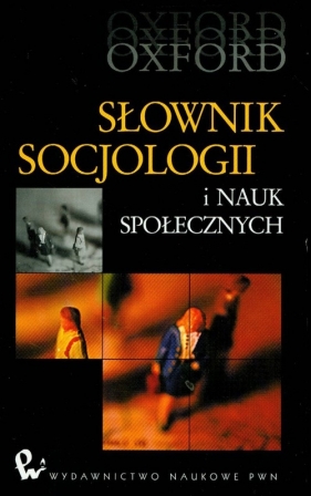 Słownik socjologii i nauk społecznych