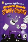 Rowley Jefferson's Awesome Friendly Spooky Stories Jeff Kinney