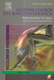 Leczenie chorób żył kończyn dolnych z płytą DVD - <br />