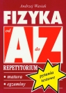 Fizyka Pytania testowe repetytorium A-Z Andrzej Wasiak