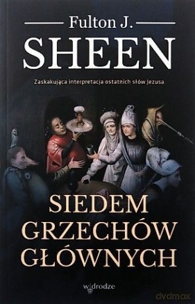 Siedem grzechów głównych - Fulton J. Sheen