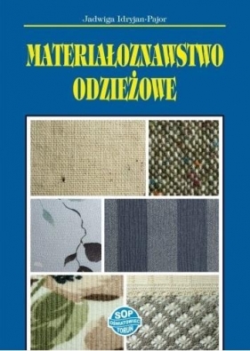 Materiałoznawstwo odzieżowe w.2020 - Jadwiga Idryjan-Pajor