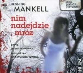 Nim nadejdzie mróz (audiobook) - Henning Mankell