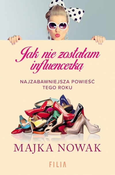 Jak nie zostałam influencerką (wyd. kieszonkowe)