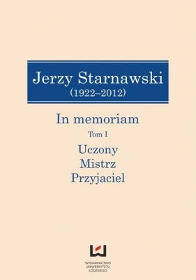 Jerzy Starnawski (1922-2012) In memoriam Tom 1/2 - <br />