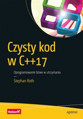 Czysty kod w C++17 - Roth Stephan