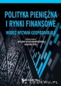 Polityka pieniężna i rynki finansowe wobez wyzwań gospodarki 4.0