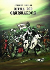 Strefa Komiksu T.19 Bitwa pod Grunwaldem - Similak Zygmunt