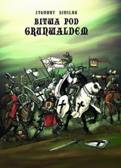 Strefa Komiksu T.19 Bitwa pod Grunwaldem (Uszkodzona okładka) - Zygmunt Similak