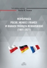  Współpraca Polski, Niemiec i Francji w ramach Trójkąta Weimarskiego