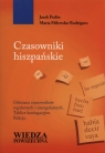 Czasowniki hiszpańskie  Jacek Perlin, Maria Milewska-Rodrigues