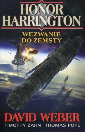 Honor Harrington Wezwanie do zemsty - Thomas Pope, David Weber, Timothy Zahn