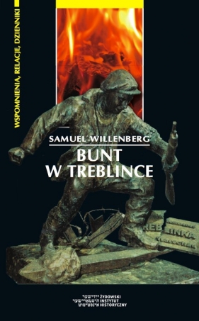 Bunt w Treblince - Willenberg Samuel