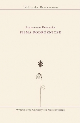 Pisma podróżnicze - Petrarka Francesco