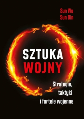 Sztuka wojny - Sun Wu, Sun Bin