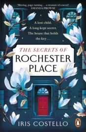 The Secrets of Rochester Place - Costello Iris