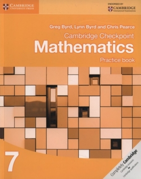 Cambridge Checkpoint Mathematics Practice Book 7 - Byrd Greg, Byrd Lynn, Pearce Chris