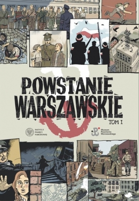 Powstanie Warszawskie Tom I, komiks paragrafowy - Jan Madejski, Sławomir Czuba, Roman Kucharski, Maciej Czaplicki