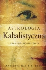 Astrologia kabalistyczna i znaczenie naszego życia Berg Rav