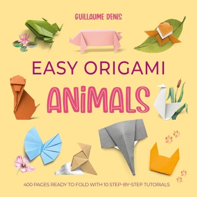 <img src='https://webimage.pl/pics/405/6/d9781446316405.jpg' style='height:440px' /> Easy Origami Animals. 400 Pages Ready to Fold with 10 Step-by-Step Tutorials