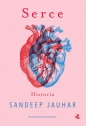 Serce Historia - Sandeep Jauhar