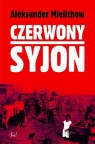 Czerwony Syjon Mielichow Aleksander