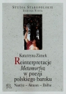 Reinterpretacje Metamorfoz w poezji polskiego baroku Narcyz - Akteon - Zimek Katarzyna