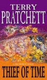 Thief of Time. Pratchett, Terry. PB Pratchett, Terry