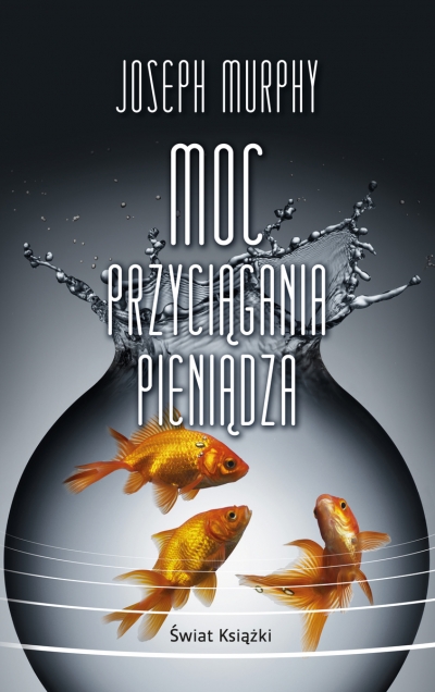 Moc przyciągania pieniądza (wydanie pocketowe)