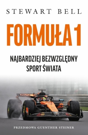 Formuła 1 Najbardziej bezwzględny sport świata - Stewart Bell