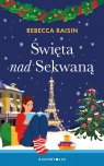 Święta nad Sekwaną Rebecca Raisin