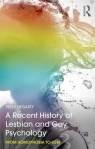 A Recent History of Lesbian and Gay Psychology From Homophobia to LGBT Hegarty Peter