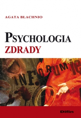 Psychologia zdrady - Błachnio Agata