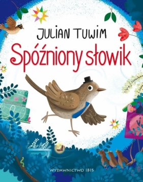 Spóźniony słowik - Julian Tuwim