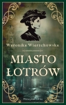 Miasto łotrów Weronika Wierzchowska