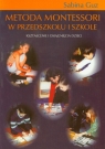 Metoda Montessori w przedszkolu i szkole Kształcenie i osiągnięcia Guz Sabina