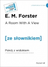 A room with a view / Pokój z widokiem  (z podręcznym słownikiem E.M. Forster