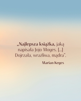 Między końcem a początkiem - Jojo Moyes