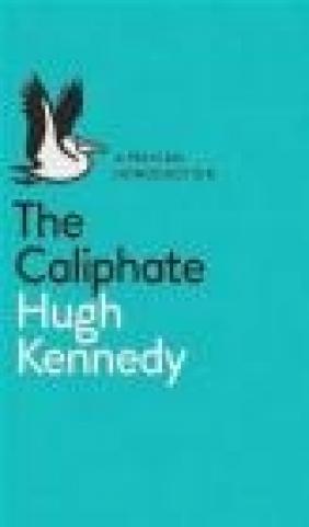 The Caliphate Hugh Kennedy